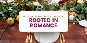 Rooted in romance