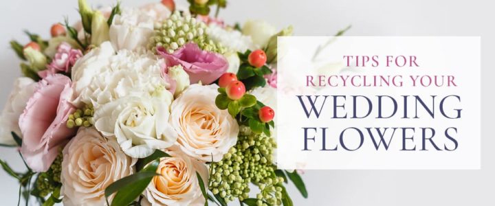 Ideas for Repurposing Your Wedding Flowers Elegant-RecyclingWeddingFlowers-blog