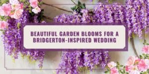 Bridgerton Themed Wedding Checklist