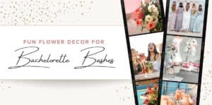 Flower Decor for a Bachelorette Bash