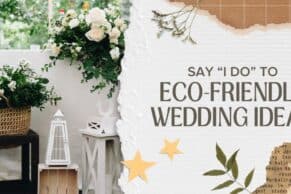 Say "I do" to eco-friendly weddings